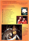 Compassion and Wisdom: A Guide to the Bodhisattva's Way of live #19