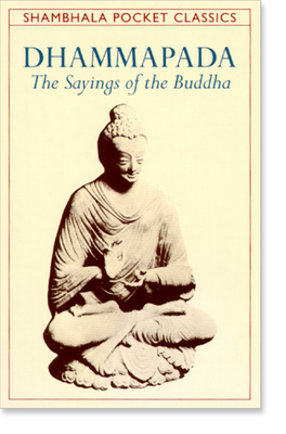 Dhammapada: Sayings of Buddha