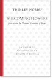 Welcoming Flowers from across the Cleansed Threshold of Hope