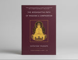 The Bodhisattva Path of Wisdom and Compassion (volume 2)