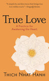 True Love: Thich Nhat Hanh